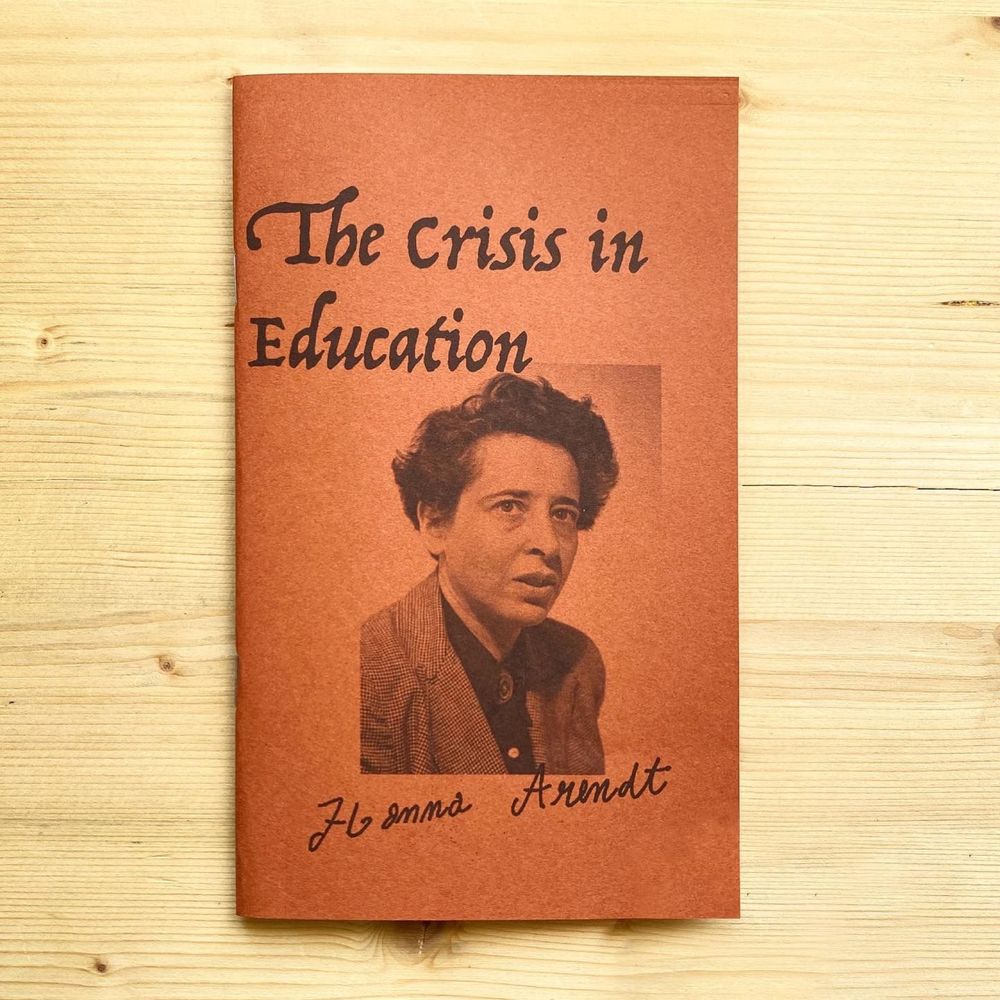 The Crisis in Education de Hannah Arendt