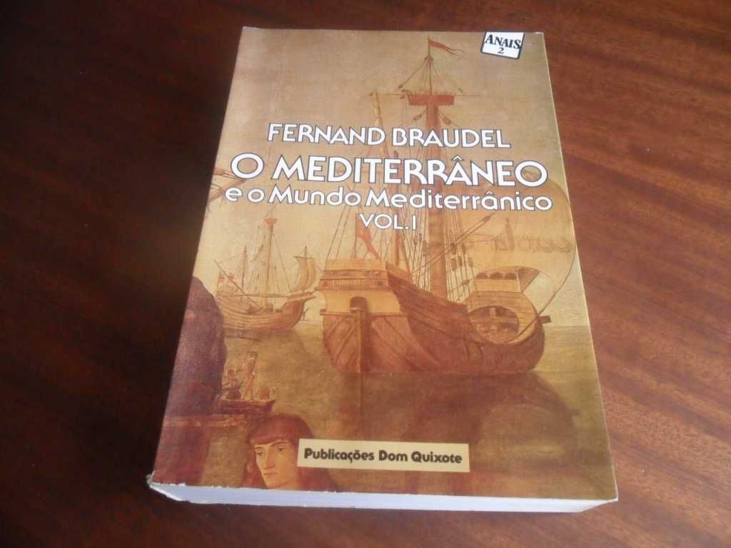 "O Mediterrâneo e o Mundo Mediterrânico na Época de Filipe II" -Vol. I