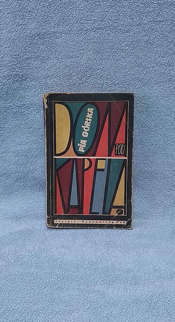 Dom pod Kapelą Pia Górska 1958