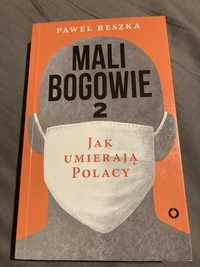 Mali Bogowie 2 Jak umierają Polacy