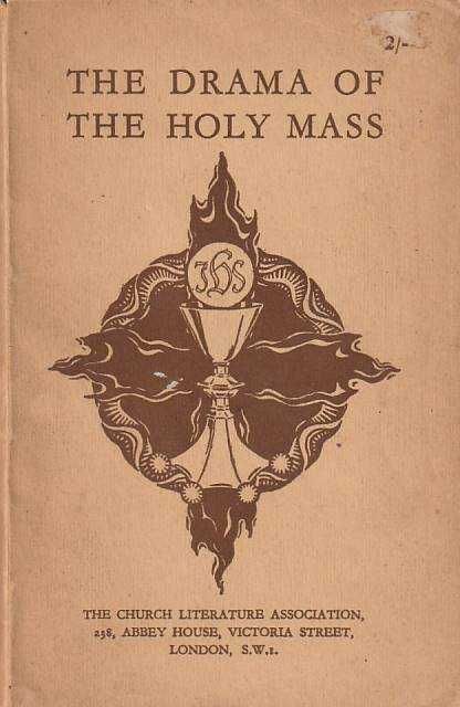 The drama of the holy mass-Leslie Lean