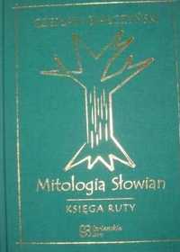 Księga Ruty Mitologia Słowian Czesław Białczyński