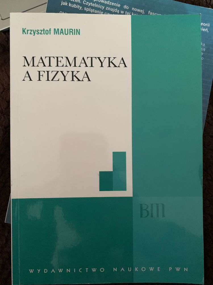 Matematyka a fizyka Krzysztof Maurin