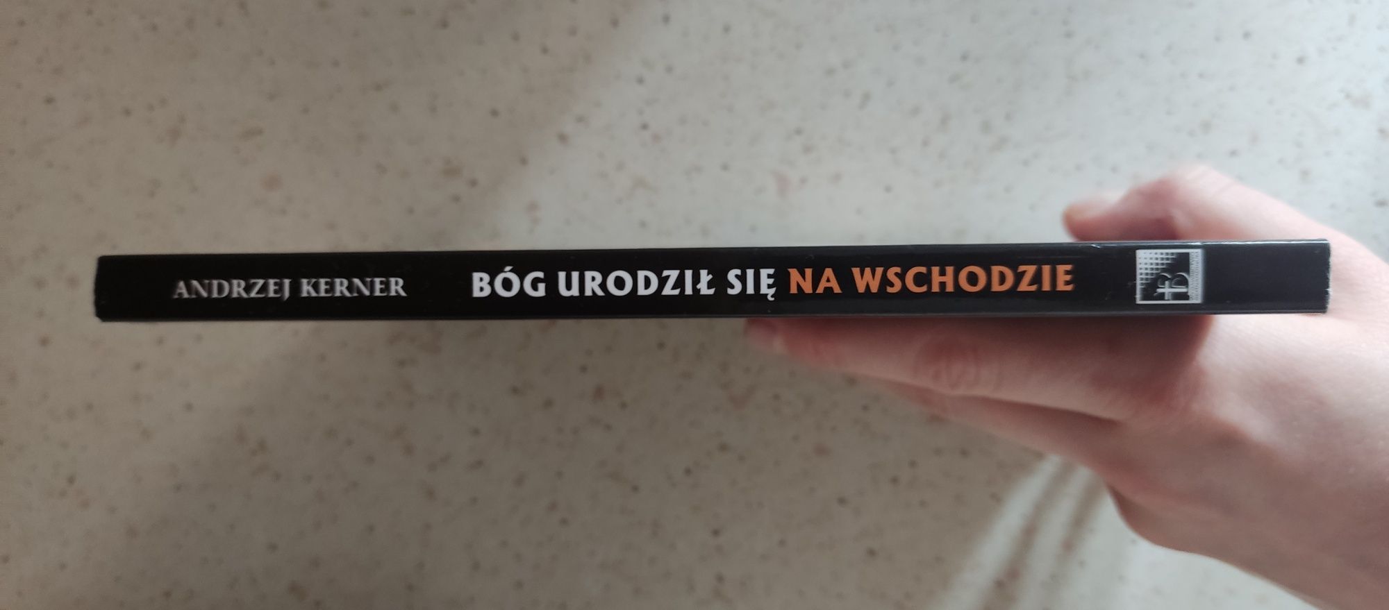 ,,Bóg urodził się na wschodzie" - Andrzej Kerner