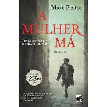 A Mulher Má, Marc Pastor