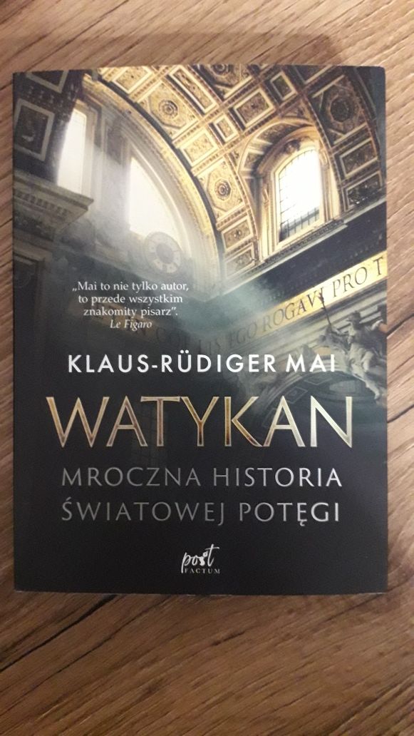 Klaus-Rudiger Mai, Watykan.Mroczna historia światowej potęgi.