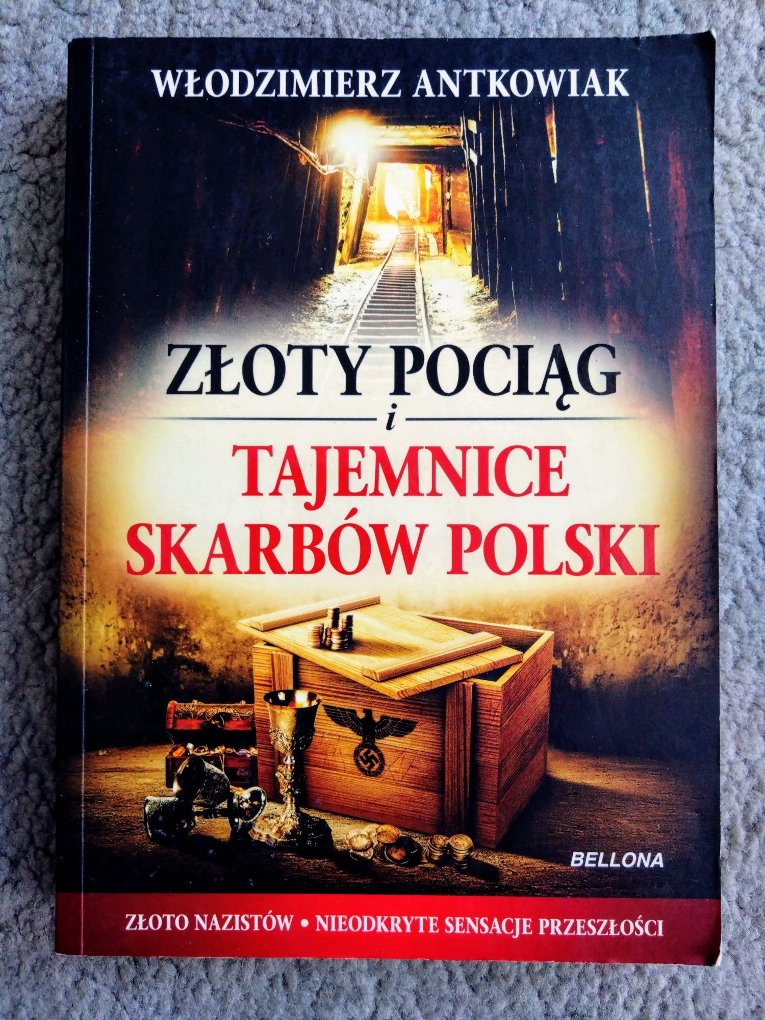 Złoty Pociąg i Tajemnice Skarbów Polski - Włodzimierz Antkowiak