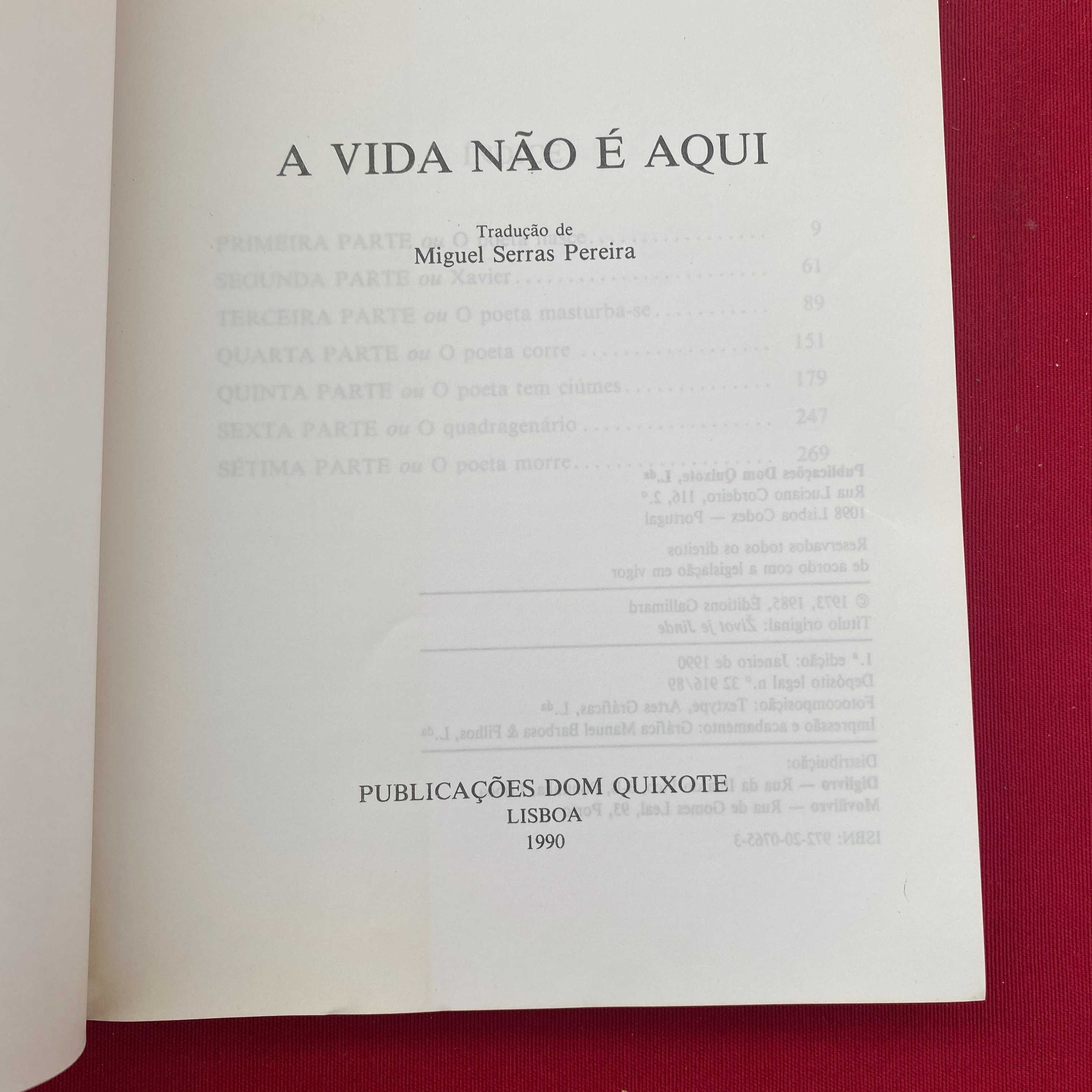 A vida não é aqui Autor: Milan Kundera