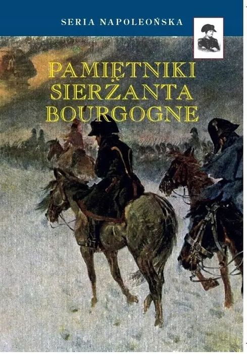 Pamiętniki sierżanta Bourgogne. Historia PL