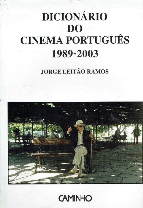 1033

Dicionário do Cinema Português 1989/2003
de Jorge Leitão Ramos