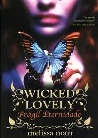 Wicked Lovely 3: Frágil Eternidade, de Melissa Marr