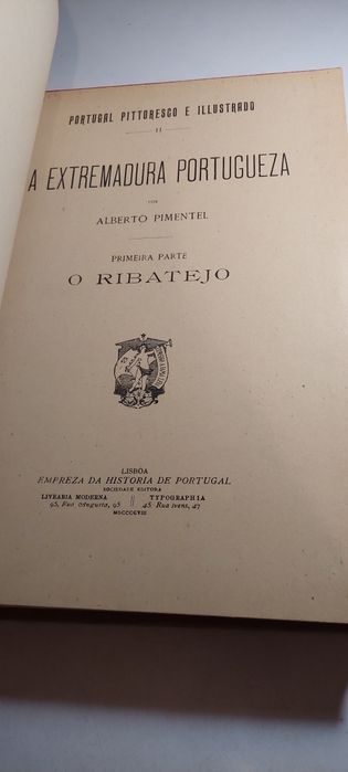 A Extremadura Portugueza - Alberto Pimentel (1ª Parte/Volume I)
