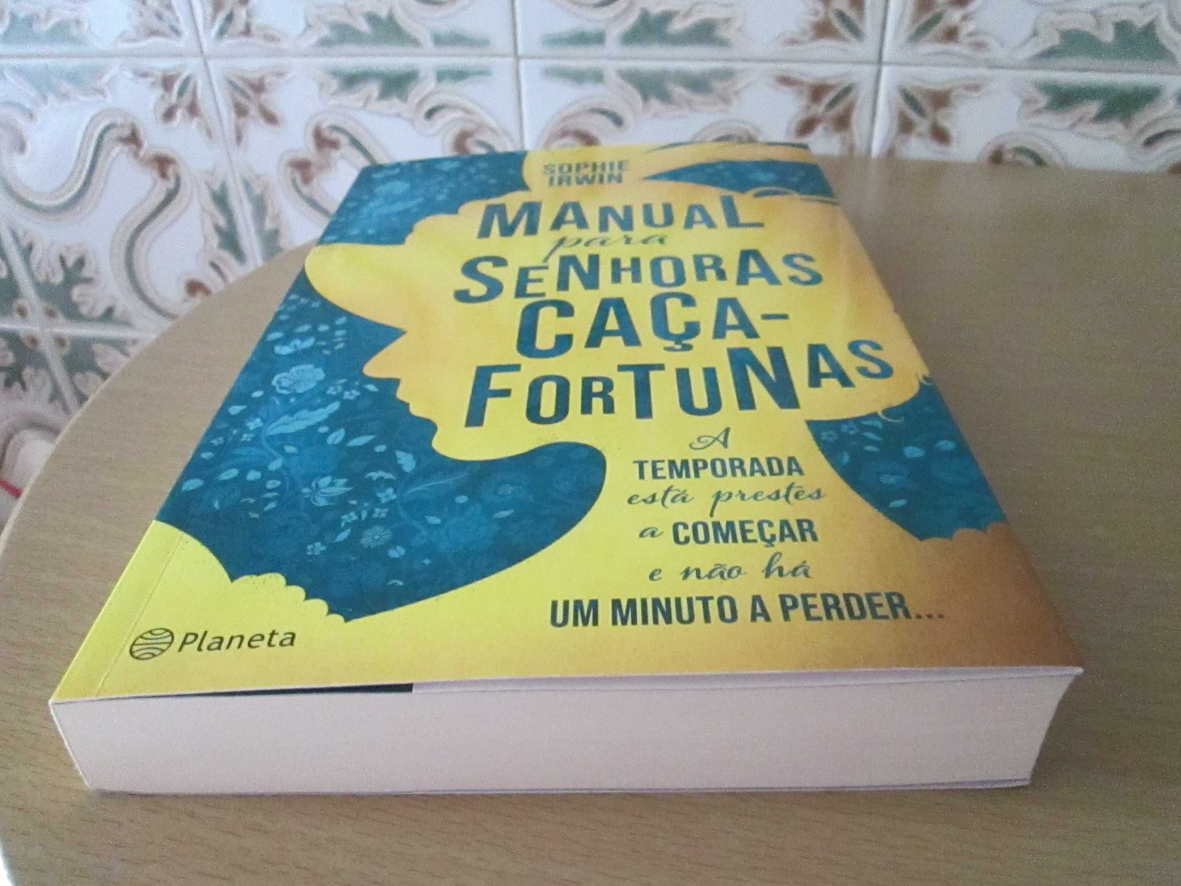 Manual para Senhoras Caça-Fortunas 
de Sophie Irwin (Oferta de portes)