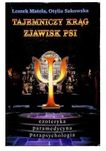 Tajemniczy krąg zjawisk PSI - Leszek Matela