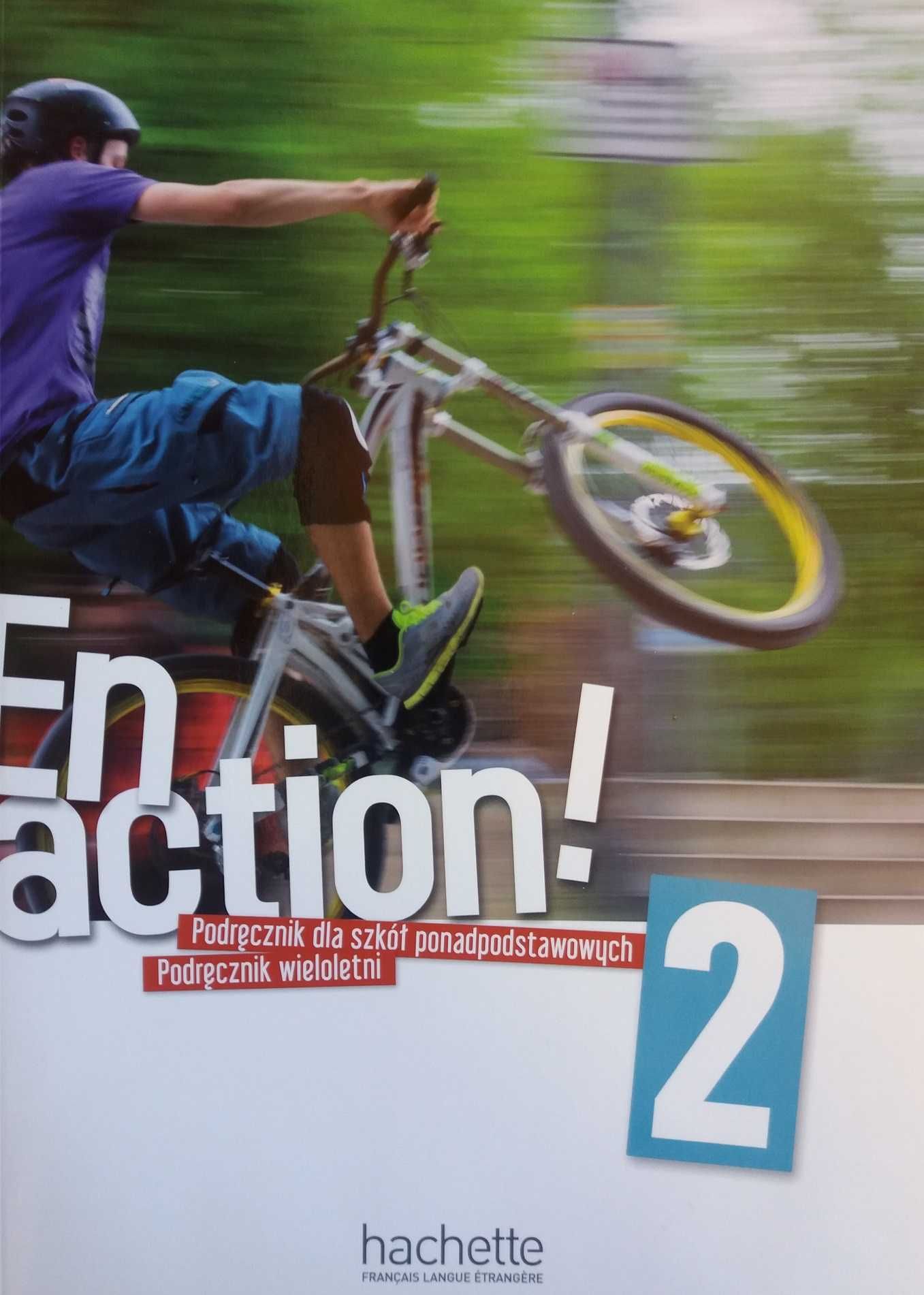 En action! 2 Podręcznik wieloletni + audio online. Hachette