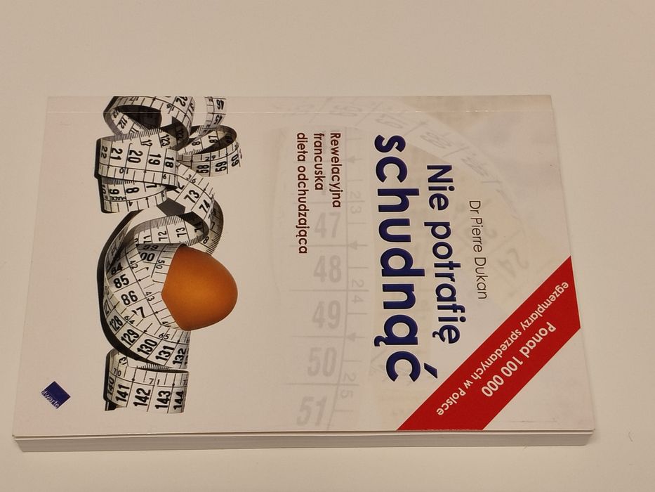 Dr Pierre Dukan - Nie potrafię schudnąć, 2009 - 9,8/10