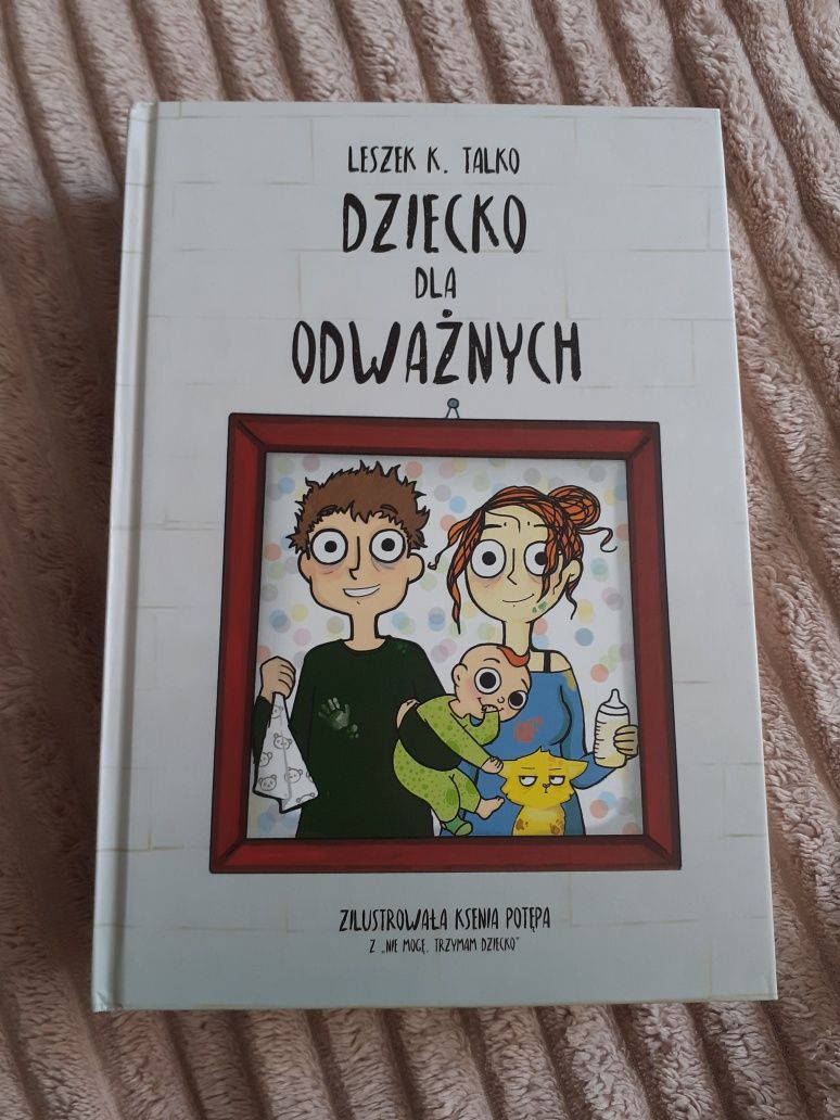 Dziecko dla odważnych