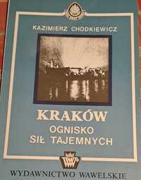 K. Chodkiewicz - "Kraków ognisko sił tajemnych", "Michał Nostradamus"