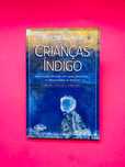 Crianças Índigo - Tereza Guerra