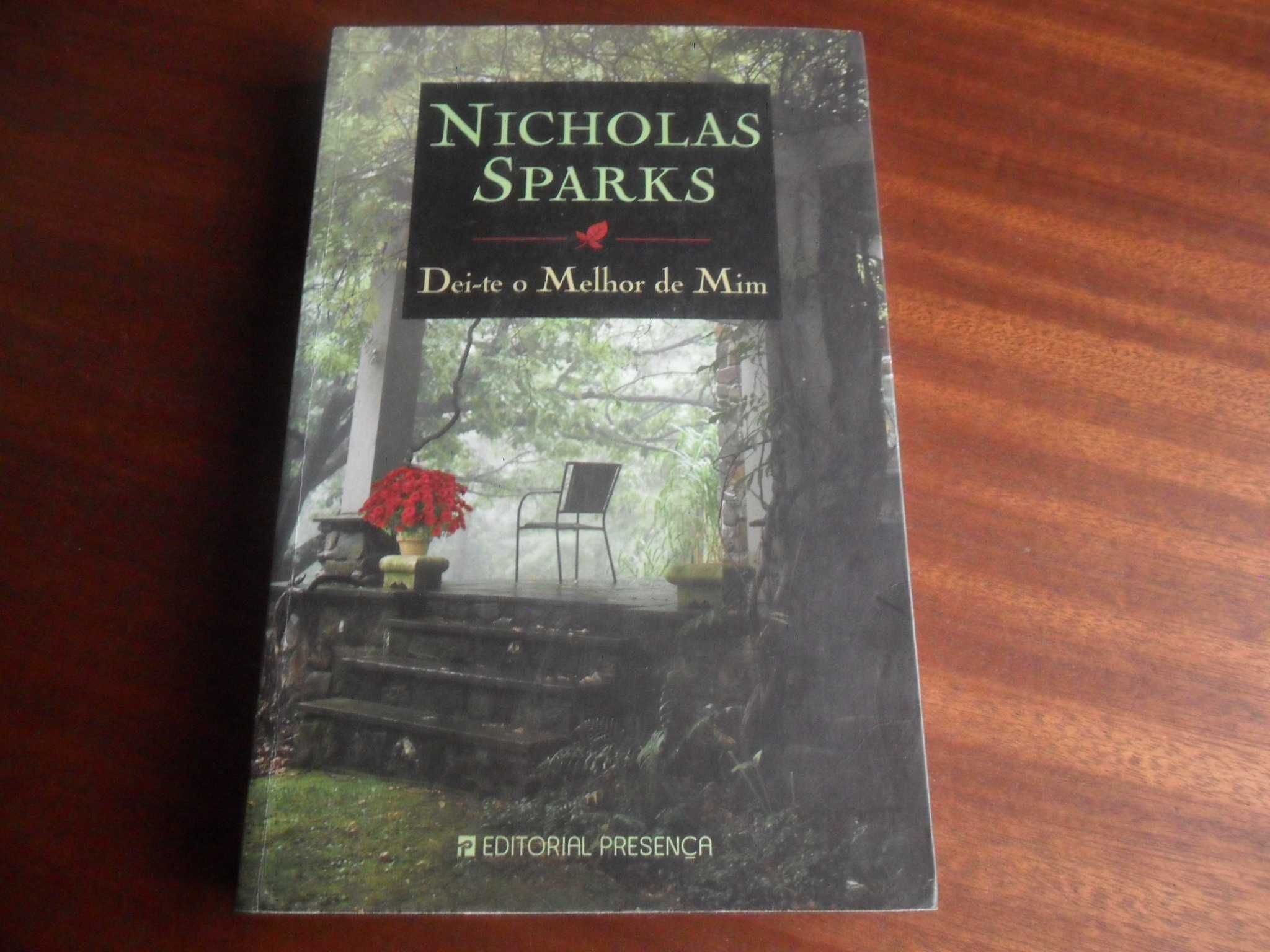 "Dei-te o Melhor de Mim" de Nicholas Sparks - 1ª Edição de 2011