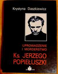K. Daszkiewicz, Ks. Jerzy Popiełuszko