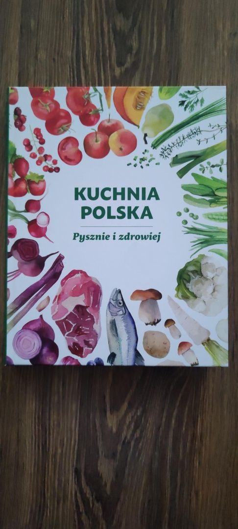Książka kucharska -Kuchnia Polska,pysznie i zdrowiej