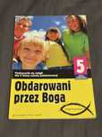 Obdarowani przez Boga 5 podręcznik