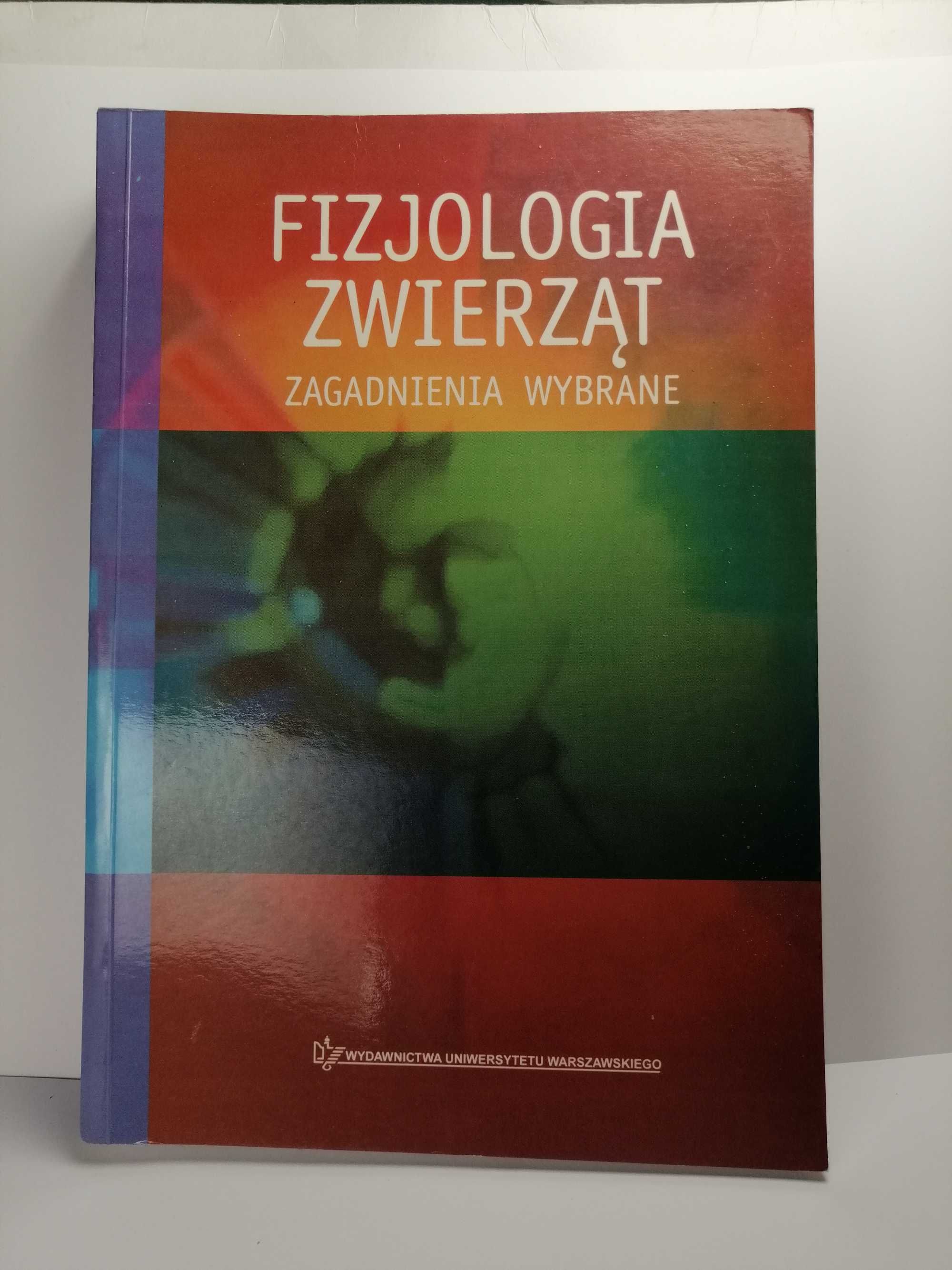 Książka: FIZJOLOGIA ZWIERZĄT zagadnienia wybrane