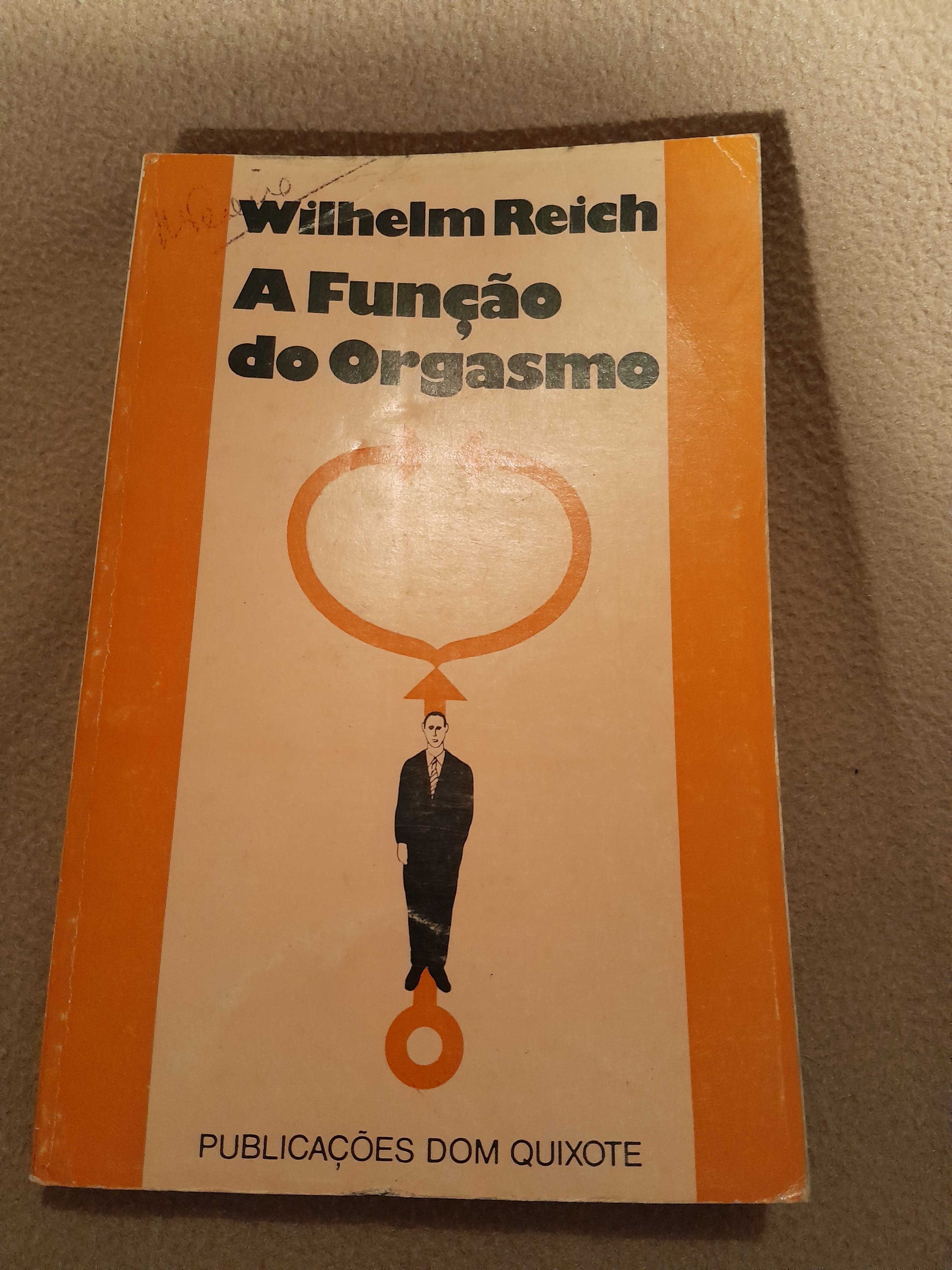 Wilhelm Reich A Função do Orgasmo