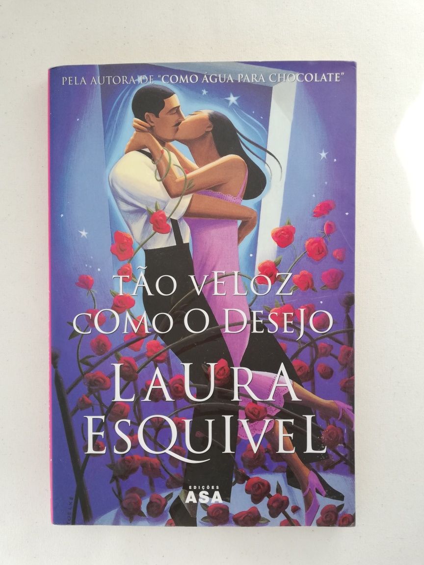 Tão veloz como o desejo Laura Esquivel