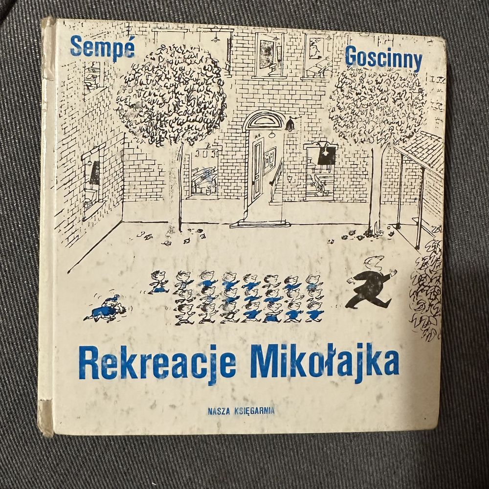 Rekreacje Mikołajka - Sempe Goscinny