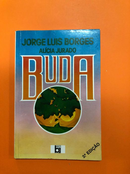 Buda - Jorge Luis Borges, Alícia Jurado