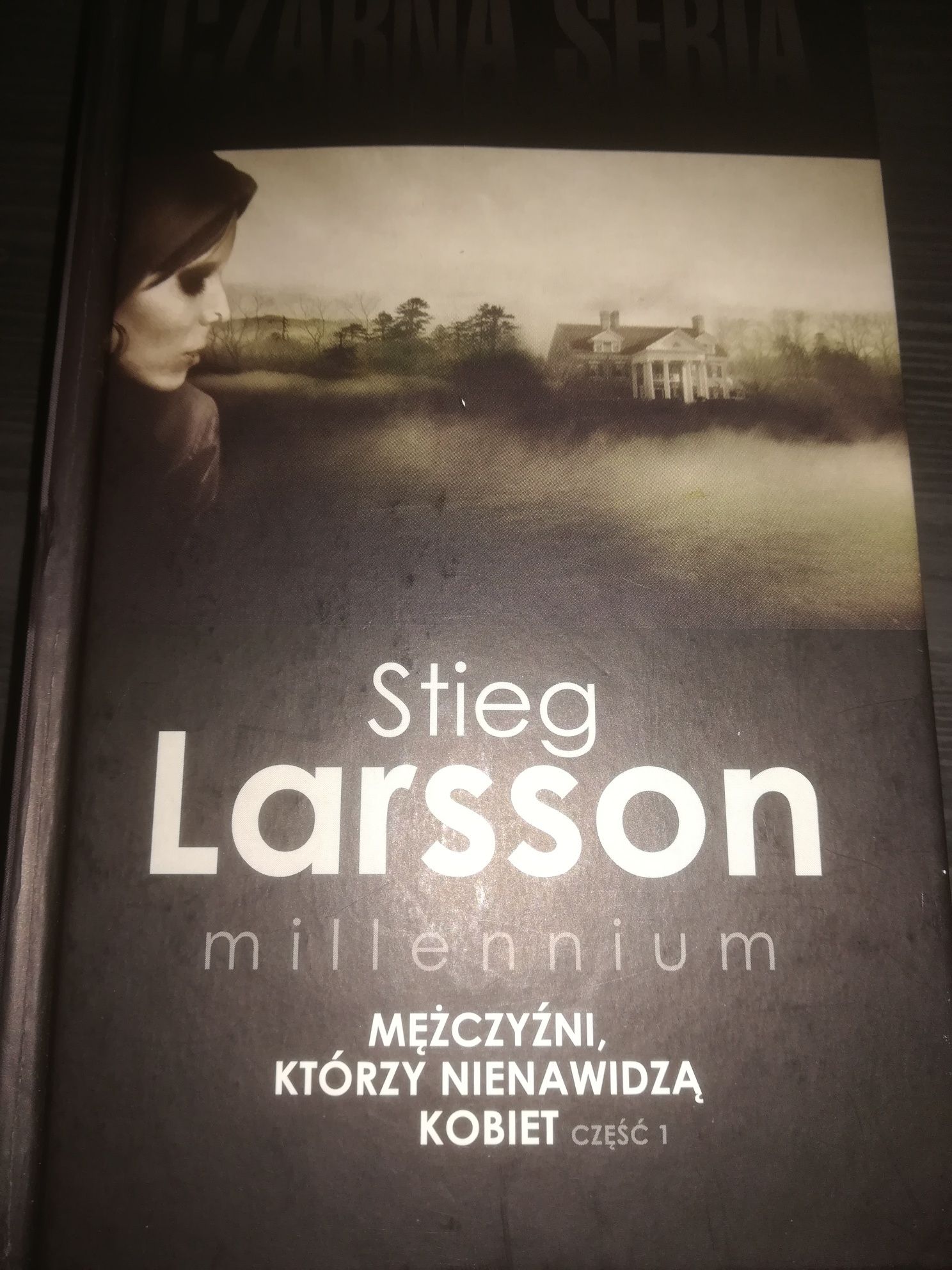Stieg Larsson Mężczyźni którzy nienawidzą kobiet Millennium thriller