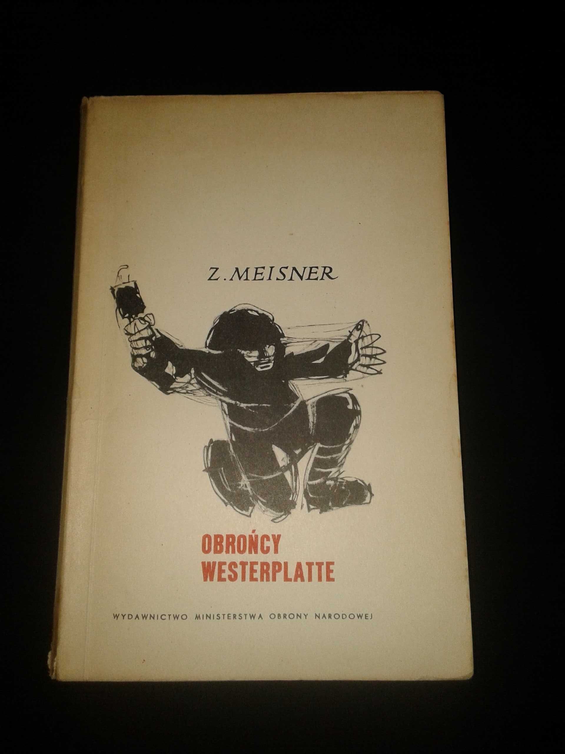 Obrońcy Westerplatte - Zofia Meisner-dla kolekcjonera rok wydania 1957