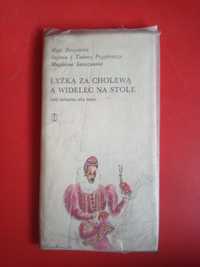 Łyżka za cholewą a widelec na stole, M. Berezowska i inni