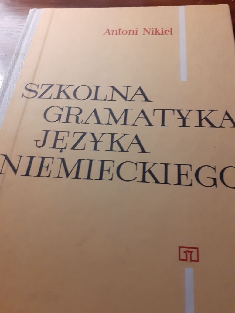 Szkolna gramatyka języka niemieckiego Antoni Nikiel