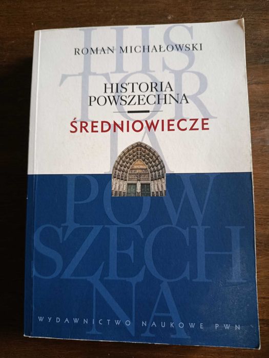 Historia Powszechna Średniowiecze Roman Michałowski