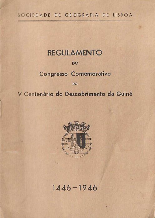 Regulamento Do Congresso Comemorativo do V Centenário  da Guiné