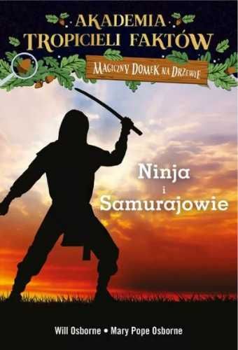 Magiczny domek na. Tropiciele faktów Ninja - Will Osborne, Mary Pope