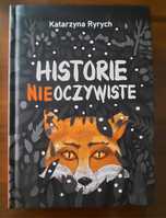"Historie nieoczywiste" Katarzyna Ryrych