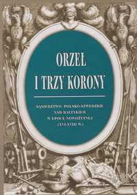 Orzeł i Trzy Korony Sąsiedztwo            Polsko-Szwedzkie