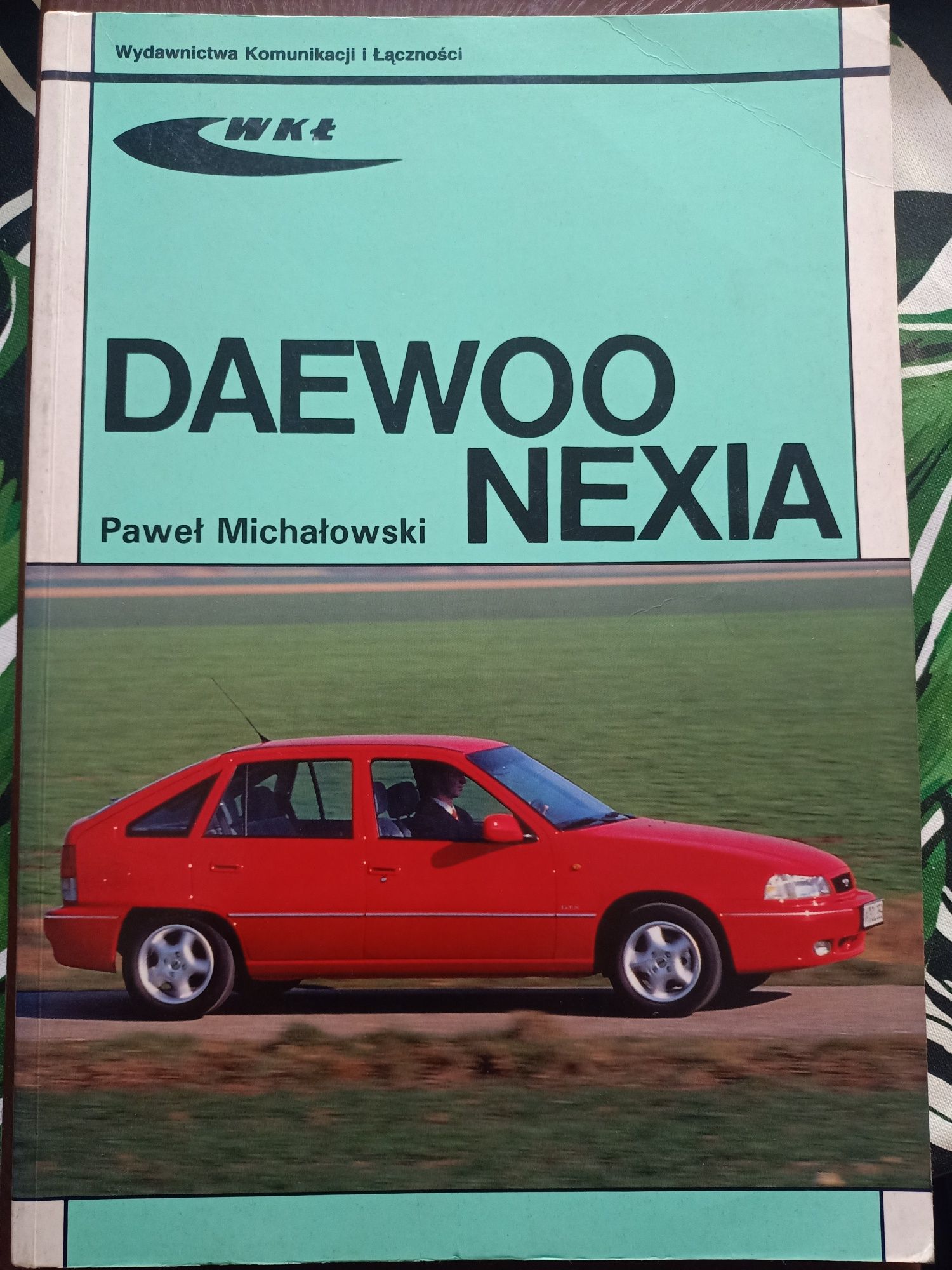 Książka Daewoo Nexia naprawa