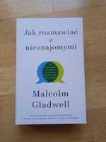 Jak rozmawiać z nieznajomymi gladwell książka