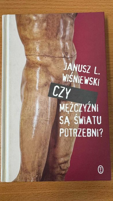 Janusz L. Wiśniewski Czy mężczyźni są światu potrzebni? stan bdb