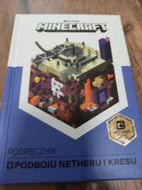 Minecraft Podręcznik Podboju Netheru i Kresu