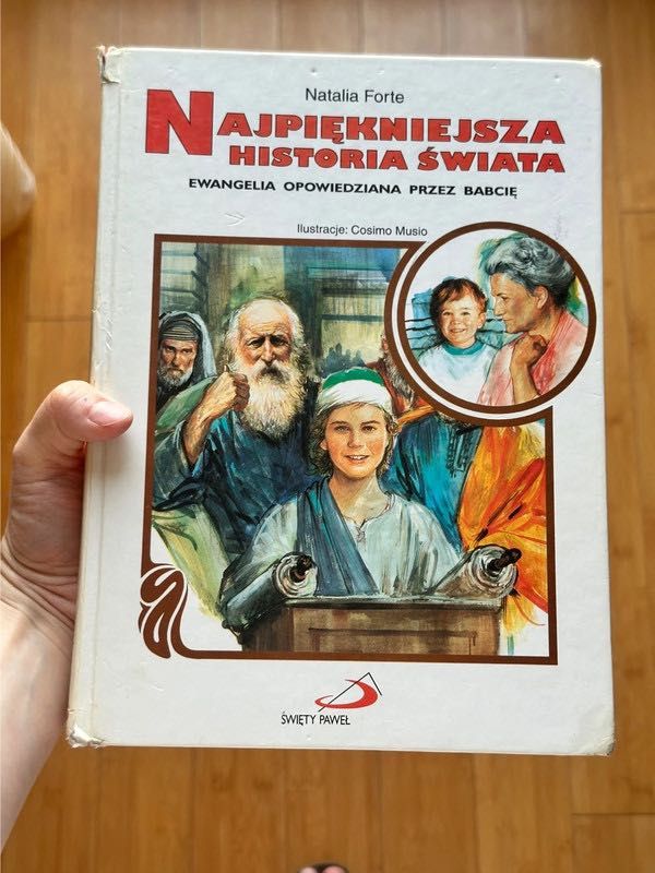 Najpiękniejsza historia świata. Ewangelia opowiedziana przez babcię