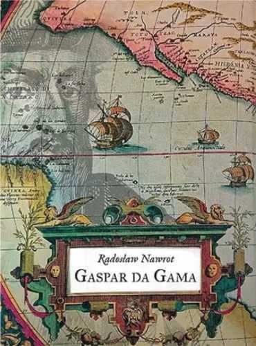 Gaspar da Gama - Radosław Nawrot