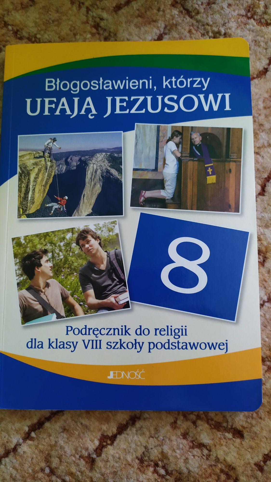 "Błogosławieni, którzy ufają Jezusowi" religia klasa 8