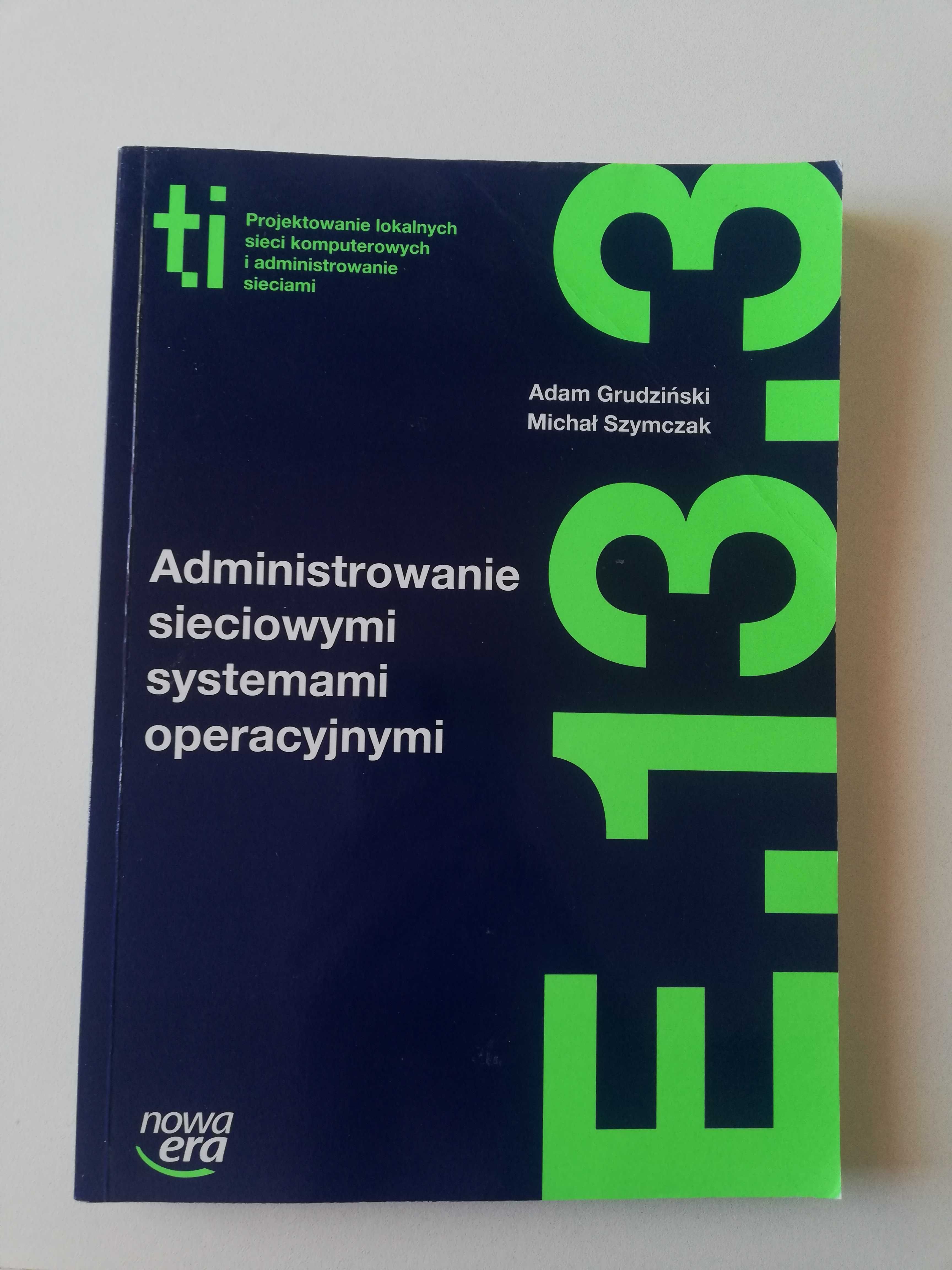 Administrowanie sieciowymi systemami operacyjnymi E.13.3