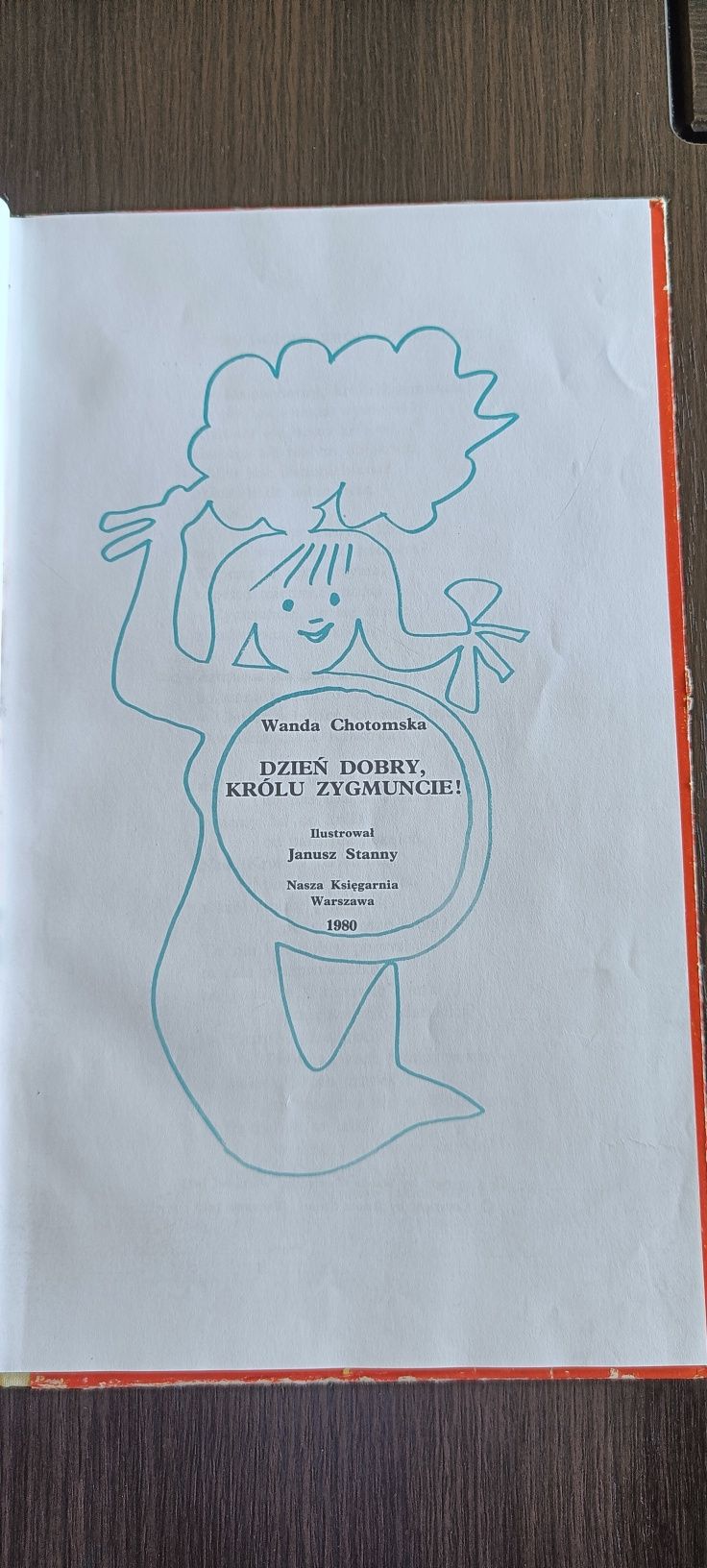 Książka pt. "Dzień dobry, Królu Zygmuncie" Wanda Chotomska